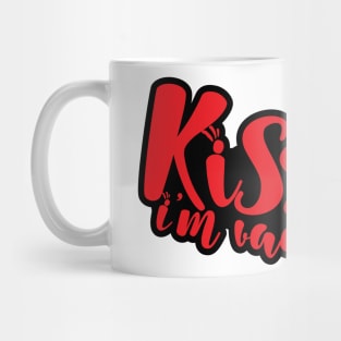 kiss me i'm vaccinated Mug